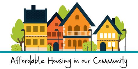 Affordable Housing In Our Community