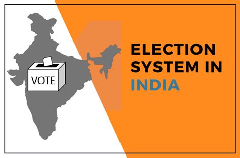 Election System In India Features And Process Saralstudy