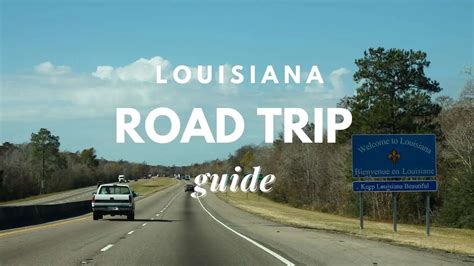 Louisiana Road Trip Guide Travel Youman