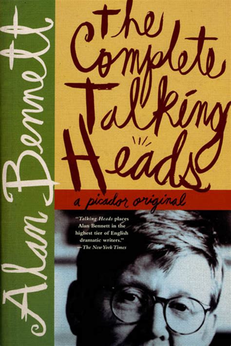 The talking heads is a blog and podcast started by @quinnorris2 and @cgloversports that is every. The Complete Talking Heads | Alan Bennett | Macmillan