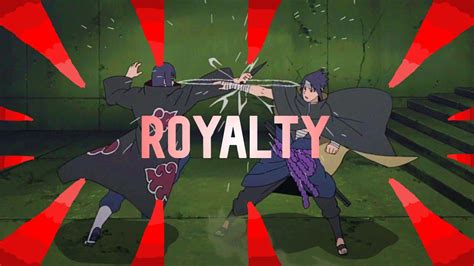 Royalty Sasuke Vs Itachi Amv Youtube