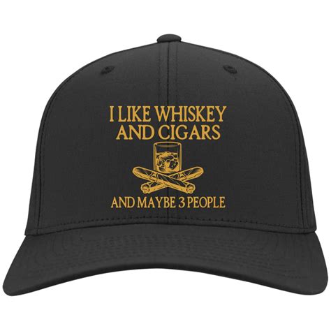 I Like Whiskey And Cigars And Maybe 3 People Embroidery Hat Lelemoon