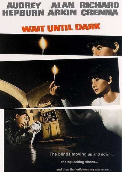 Wait until dark' is one the greatest thrillers of the stage, director greg kolack said. Wait Until Dark movie review & film summary (1968) | Roger Ebert