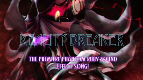 Reality Breaker Sonic Forces Infinites Phantom Ruby Sound Effect Song