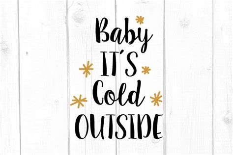 Baby Its Cold Outside Svg Graphic By Joshcranstonstudio · Creative Fabrica