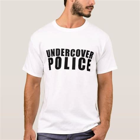 Funny Undercover Police T Shirt Zazzle