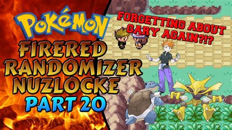 Pokemon Fire Red Randomizer Nuzlocke Part 20 Forgetting About Our Rival And Taking On Victory