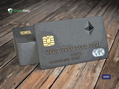 On the back of these huge news. Don't Miss The Top Ethereum Debit Cards - Crypto Daily™