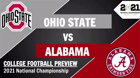 Ohio State Vs Alabama Preview And Predictions 2021 CFP National