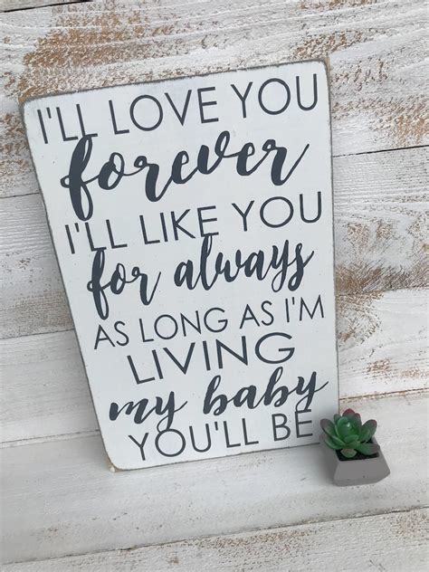 Ill Love You Forever My Baby Youll Be Hand Etsy