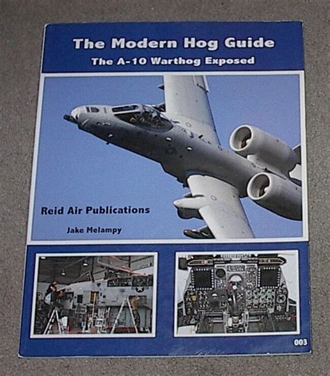 Reid Air Publ Book The Modern Hog Guide The A 10 Warthog Exposed