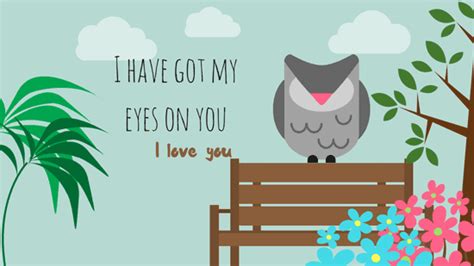 'cause i have got a crush on you. I Have Got My Eyes On You... Free I Love You eCards ...