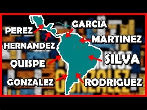 Apellidos M S Comunes De Latinoam Rica Por Pa S Peruvian Life Youtube