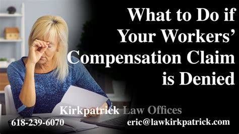 What To Do If Your Workers Comp Claim Is Denied Kirkpatrick Law