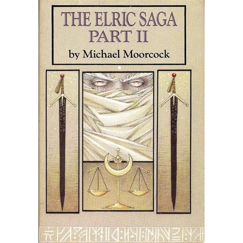 The Elric Saga Part Ii Elric Saga 4 6 By Michael Moorcock — Reviews