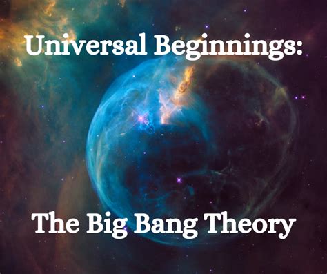 The Philosophy Of The Universe The Big Bang Theory Owlcation