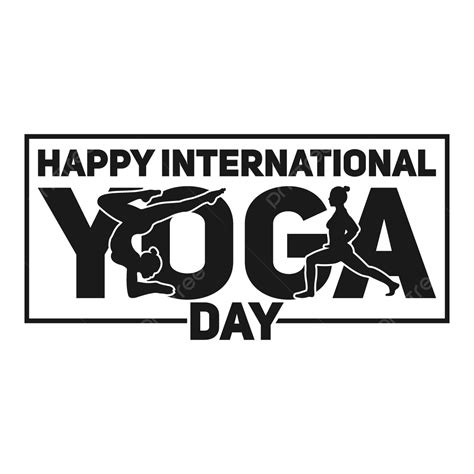 Happy International Yoga Day Png Vector Psd And Clipart With