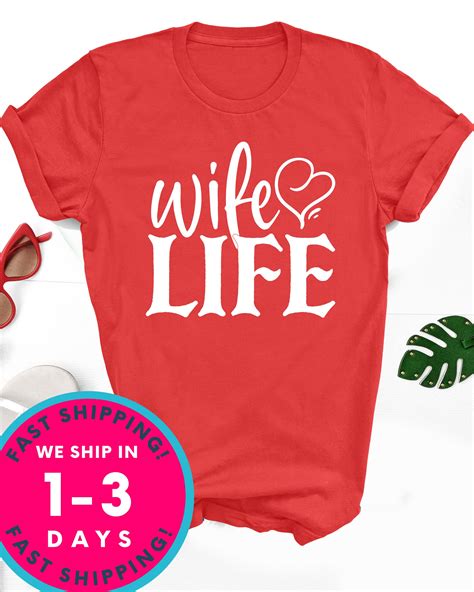 Wife Life Shirt Wife Shirt Wedding T Wife T Etsy