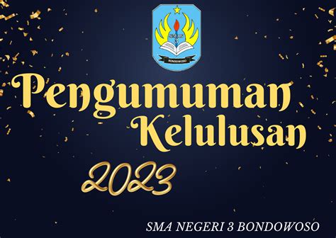 Pengumuman Kelulusan Sman 3 Bondowoso Tahun 2023 Sman 3 Bondowoso