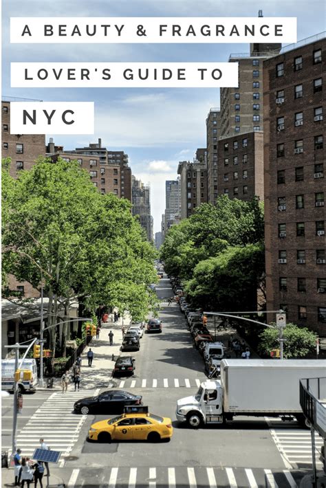 A Beauty & Fragrance Lover's Guide to New York City ...