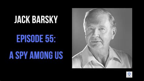 Episode Jack Barsky A Spy Among Us Youtube