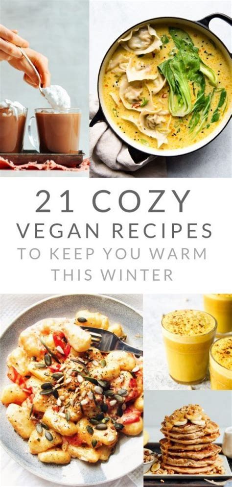 21 cozy vegan recipes to keep you warm this winter vegan winter recipes vegan dinner recipes
