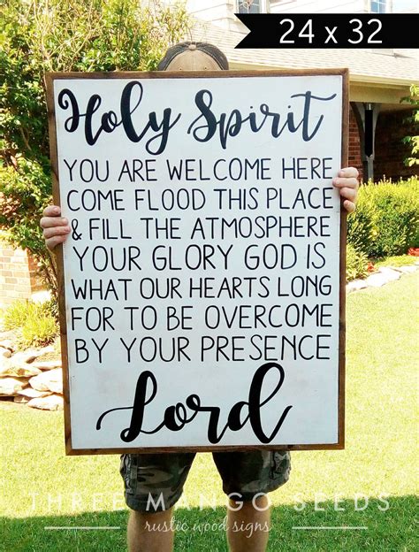Holy Spirit You Are Welcome Here Wood Sign 24x32 Framed Three