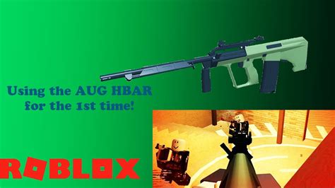 Using The Aug Hbar For The First Time Phantom Forces Roblox Youtube