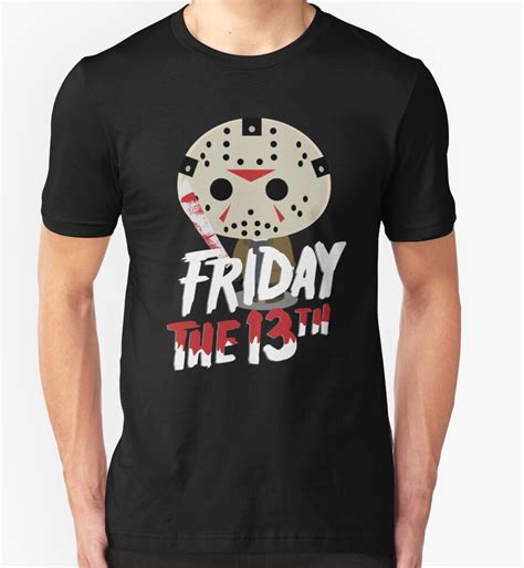 Ultimately, it would go on to gross a total of $19.4 million, ranking at number 46 on the list of the year's top earners. "Friday the 13th" T-Shirts & Hoodies by Rob Scott | Redbubble