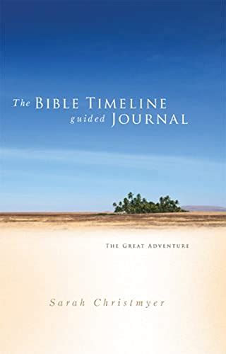 The Bible Timeline Guided Journal The Great Adventure By Sarah