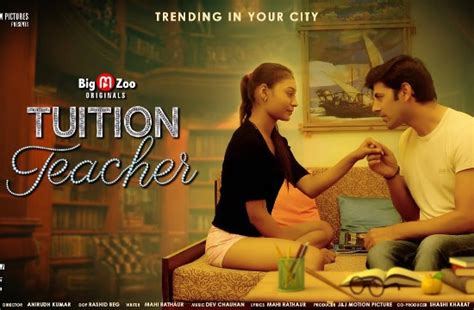 Tuition Teacher S01 2022 Hindi Hot Web Series Bigmoviezoo Indian