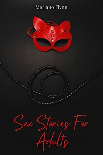 Sex Stories For Adults Hot Erotica Short Stories Hot Explicit And