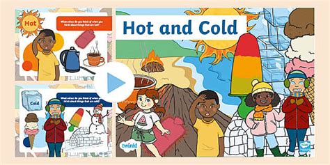 Hot And Cold Powerpoint Teacher Made Twinkl