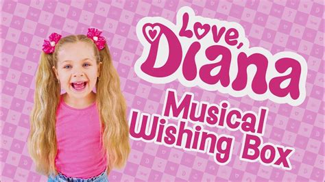 Love Diana Musical Wishing Box Youtube