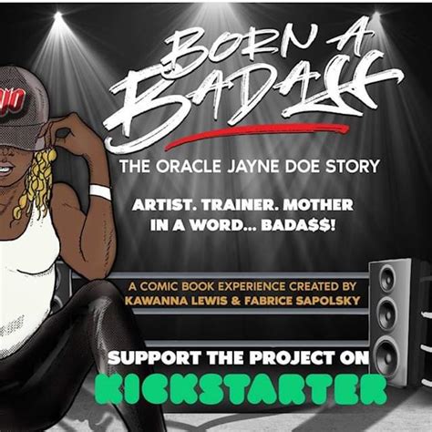Born A Bada The Oracle Jayne Doe Story Kickstarter Campaign The Hype Magazine