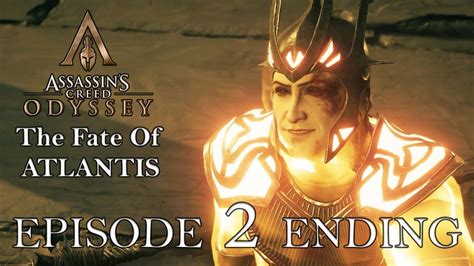 Assassin S Creed Odyssey The Fate Of Atlantis Dlc Episode Ending