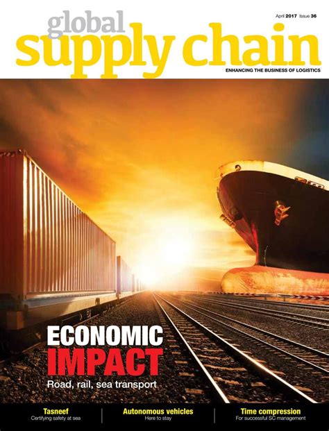 Global Supply Chain April 2017 Issue Global Supply Chain Supply