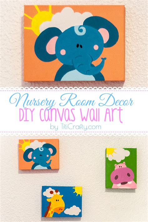 Nursery Room Decor Diy Canvas Wall Art Titicrafty By Camila
