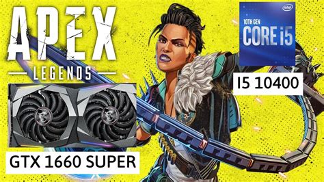 Apex Legends Gtx 1660 Super I5 10400 1080p High And Low Settings