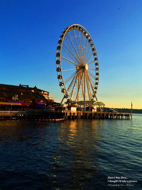 The Great Wheel Seattle Wa 2015 Photo Greatful My Photos