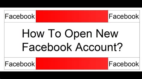 How To Open New Facebook Account Youtube