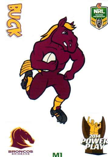 2014 Nrl Power Play Mascot Sticker M1 Brisbane Broncos Diggaz Trading