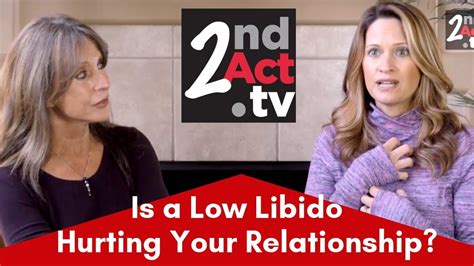 Intimacy After 50 Does A Low Libido Have Your Relationship At Risk Menopause And Loss Of Libido