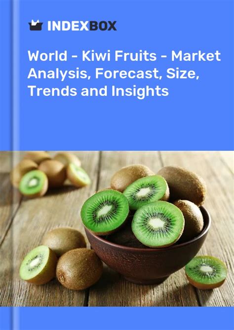 Which Country Produces The Most Kiwi Fruit In The World News And