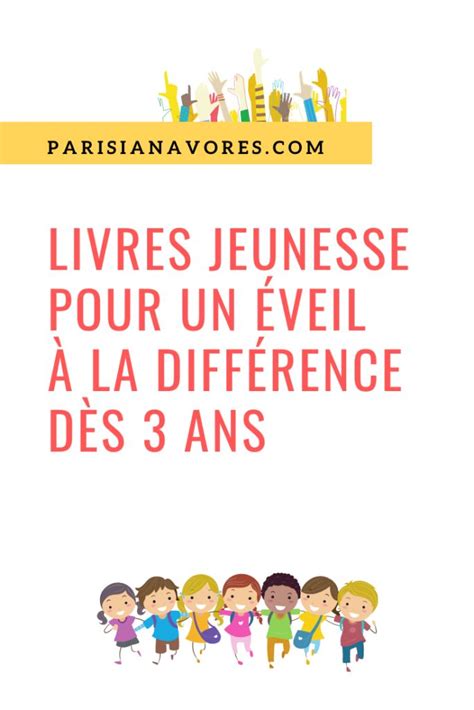 Livres Jeunesse Pour Un éveil à La Différence Parisianavores Blog