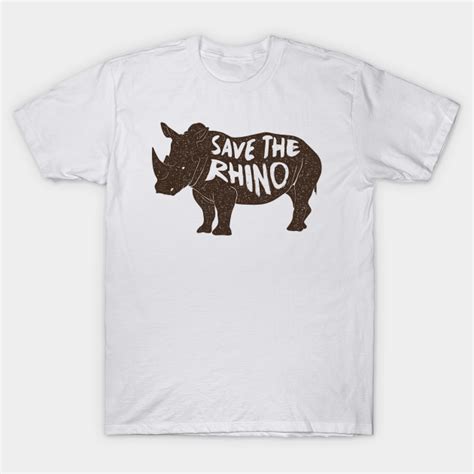 Awesome Vintage Save The Rhino T Shirt Rhino T Shirt Teepublic Uk