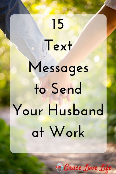 15 Texts To Send Your Husband At Work Love You Husband Message For