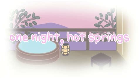 Ringtone One Night Hot Springs Youtube