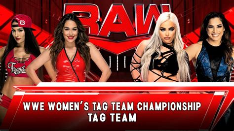 The Bella Twins Vs Raquel Rodriguez And Liv Morgan Epic Tag Team Title