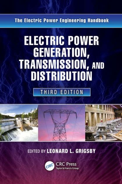 Electric Power Generation Transmission And Distribution By Leonard L